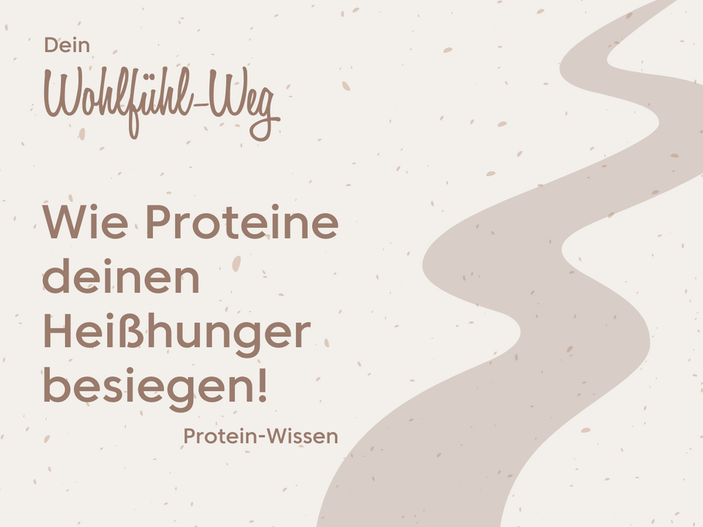 Wohlfühl-Weg: Wie Proteine deinen Heißhunger besiegen!
